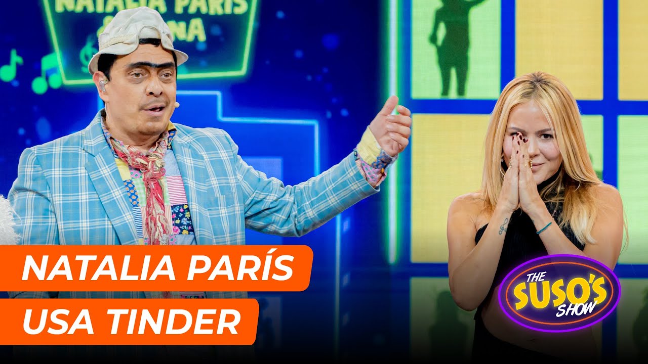 ¿NATALIA PARÍS ha usado TINDER? - Natalia París y Nana París en #TheSusosShow