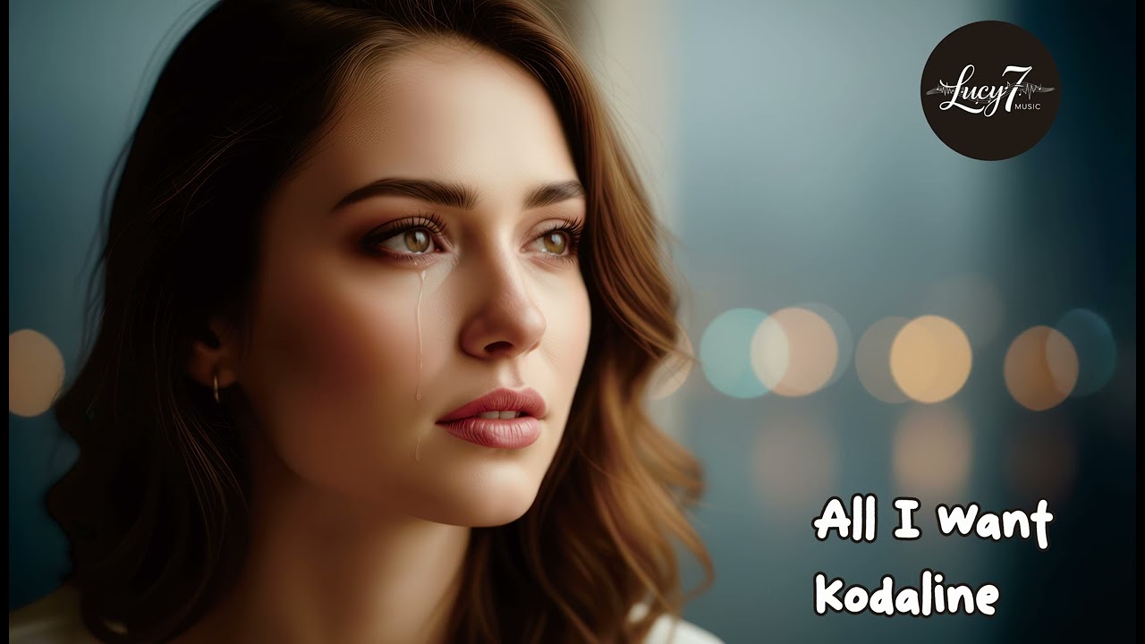 All I Want - Kodaline - cover by Lucy7Music