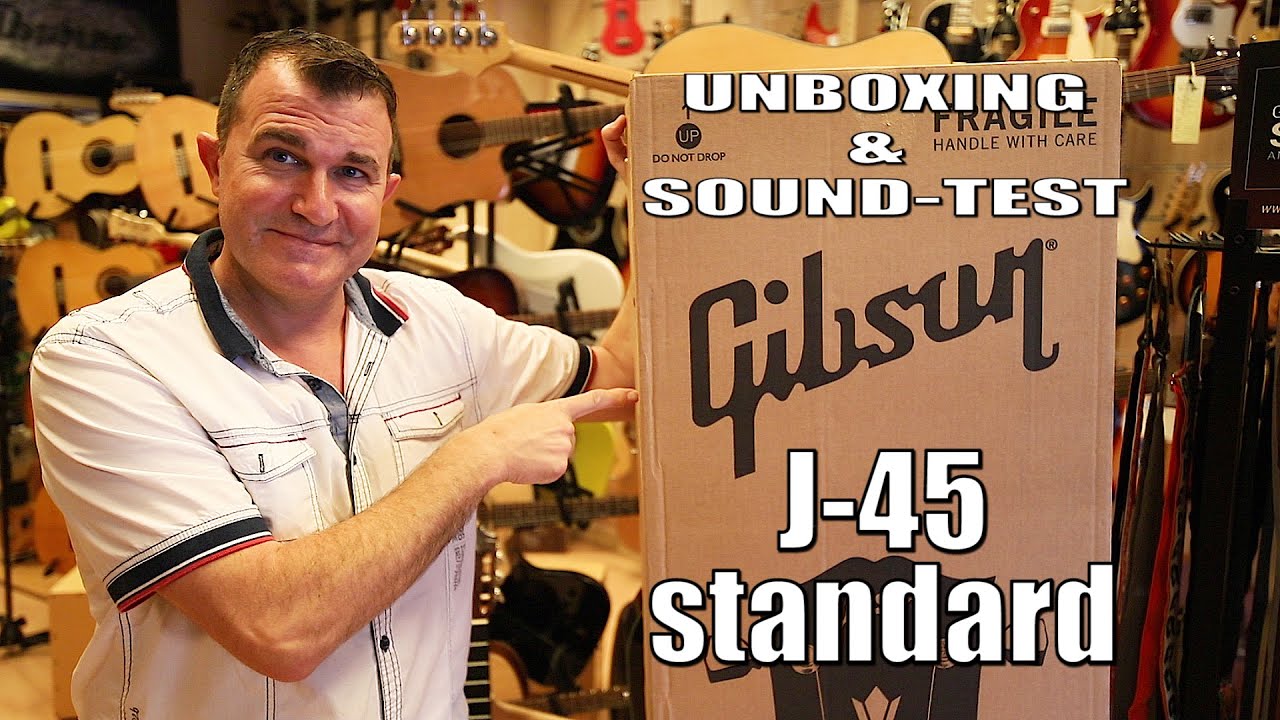 Gibson J-45 Standard: Unboxing y prueba de sonido