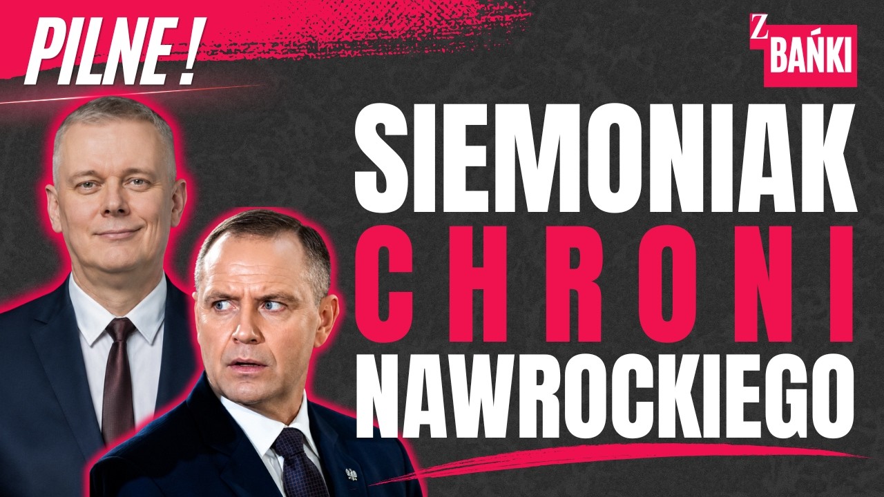 Siemoniak chroni Nawrockiego/pilne/| Z BAŃKI | Tomasz Szwejgiert
