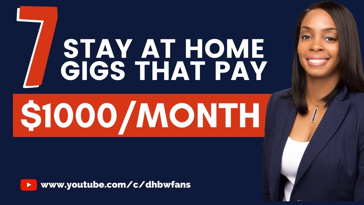 7 Legit Stay at Home Gigs That Pay $1,000 Per Month Online