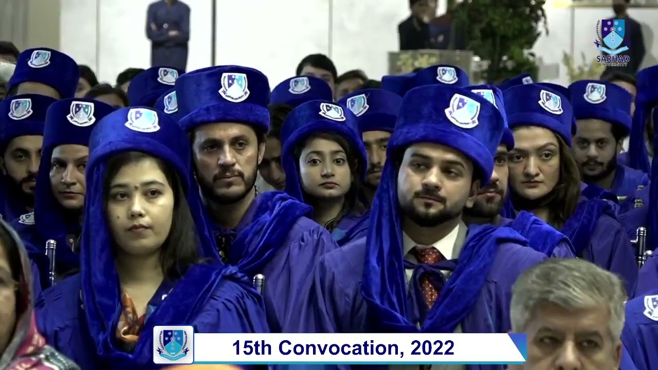 15th CONVOCATION SARHAD UNIVERSITY, 2022   #SarhadUniversity #Peshawar #Convocation #Convocation2022