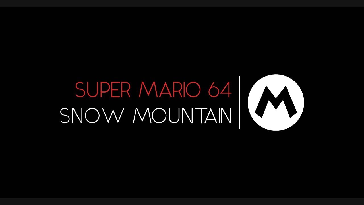 Super Mario 64: Snow Mountain Orchestral Arrangement