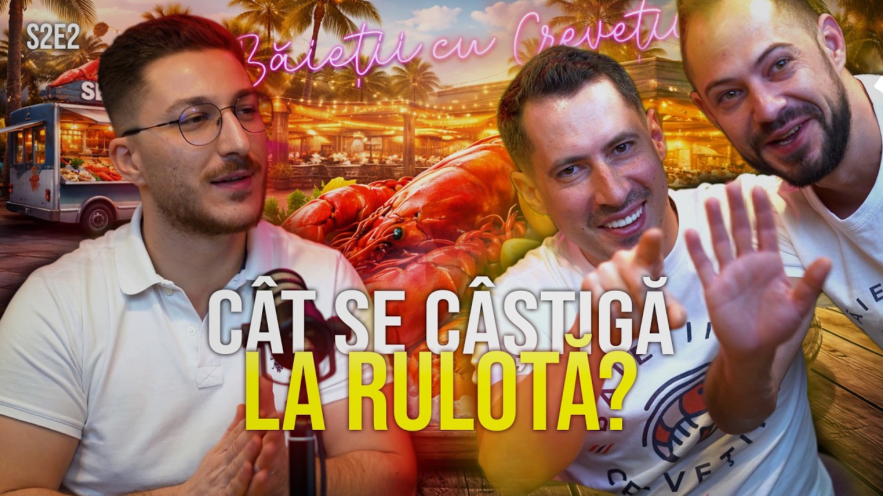 De la rulotă la CEL MAI CĂUTAT din zonă | Băieții cu Creveții | VSB Podcast