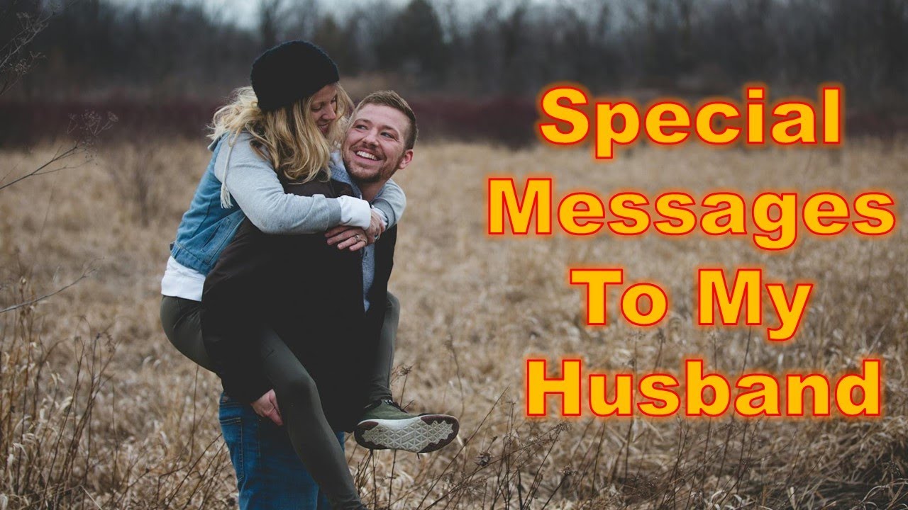 Special Messages To My Husband ❤️