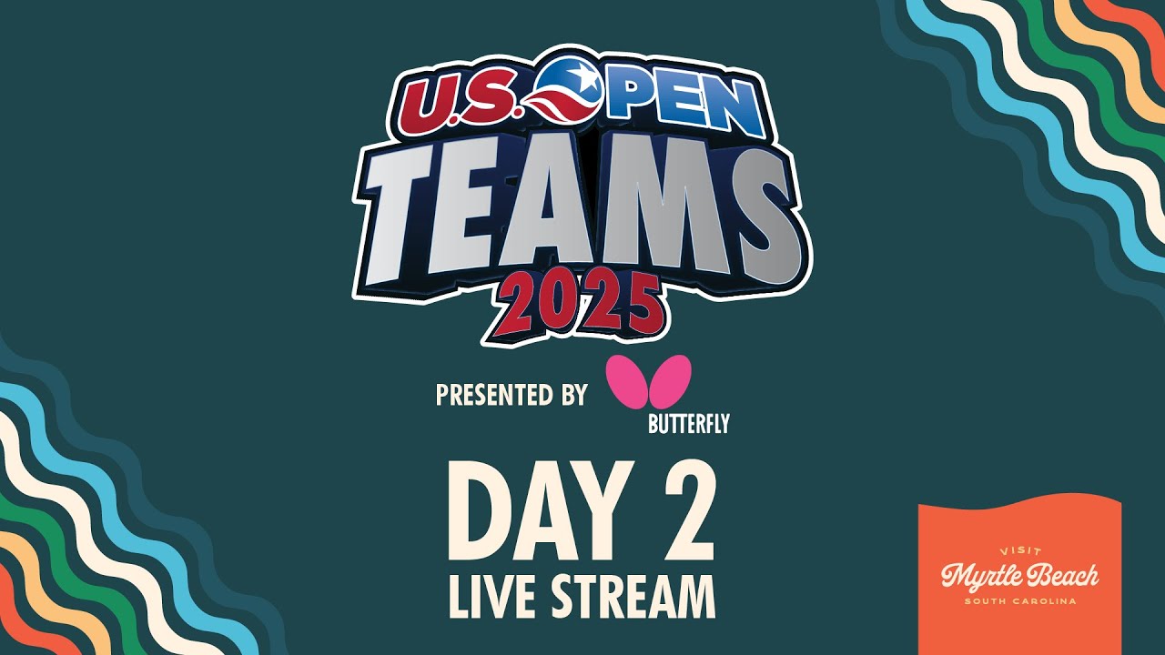 LIVE! | Day 2 | 2025 US Open Teams presented by Butterfly