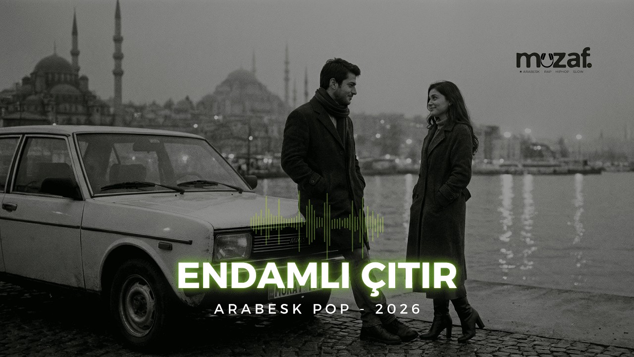 Endamlı Çıtır I Türkçe Arabesk Pop - 2026