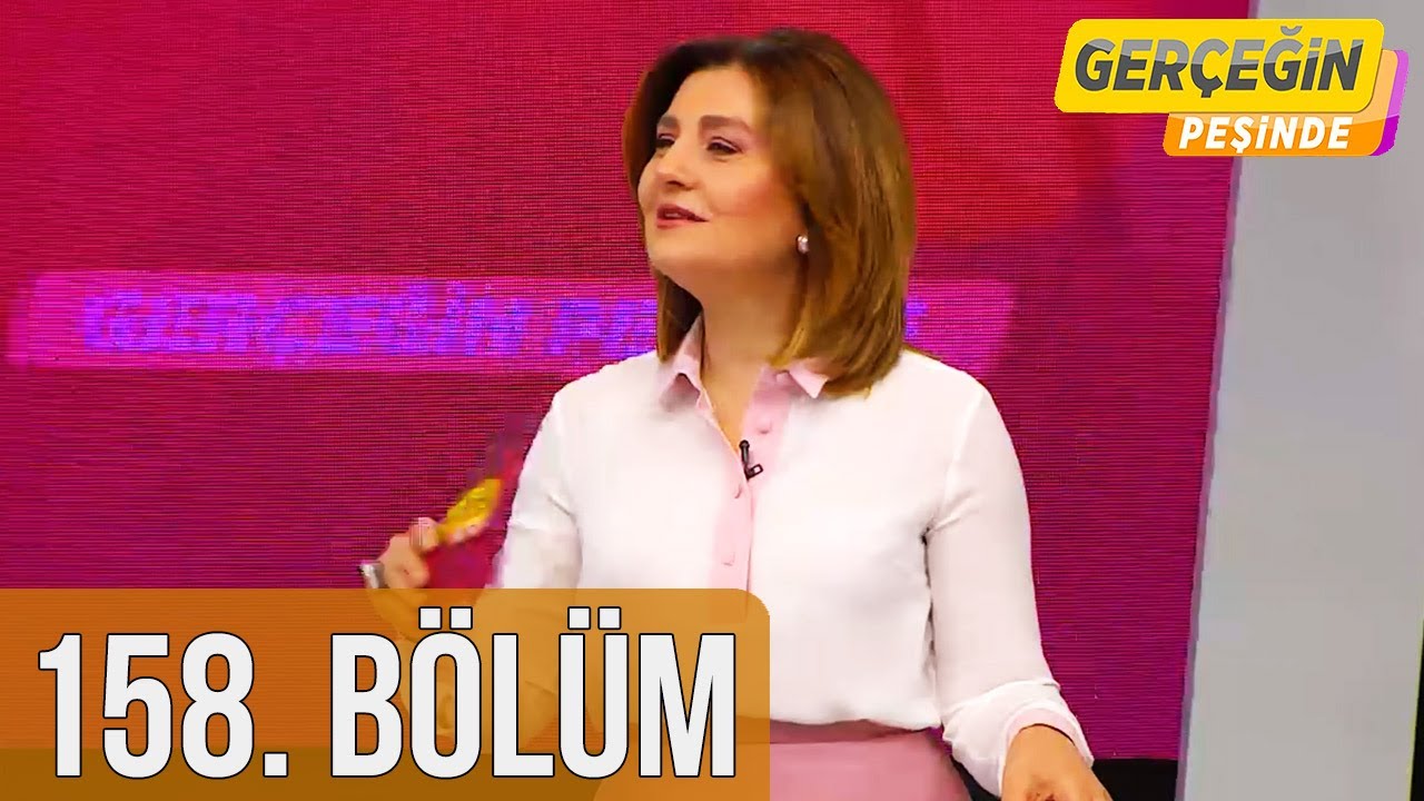 Gerçeğin Peşinde 158. Bölüm