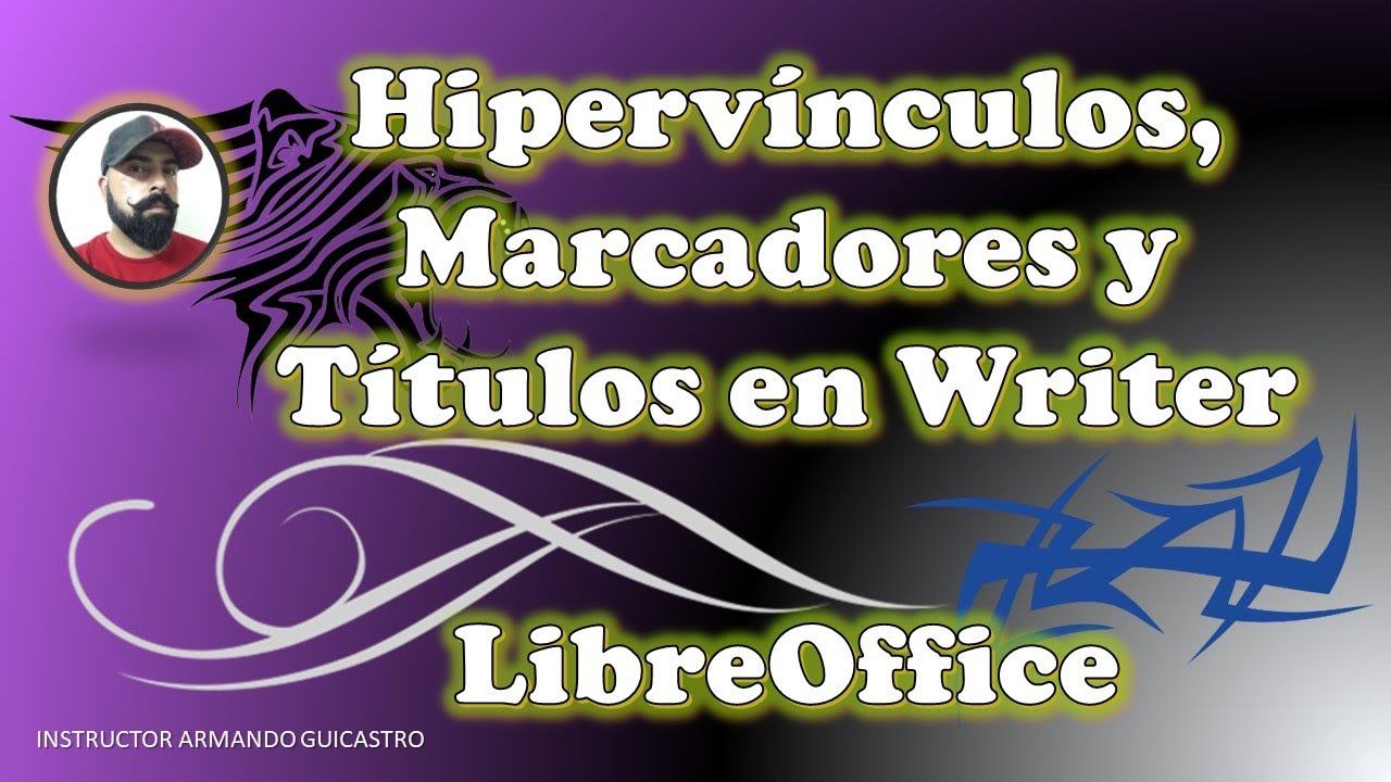 Hipervínculos, Marcadores y Títulos en Writer de Libre Office