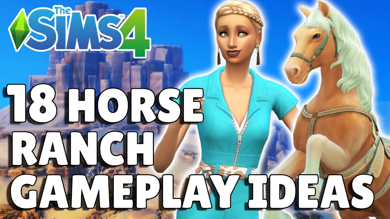 18 идей игрового процесса на конном ранчо | Руководство по The Sims 4