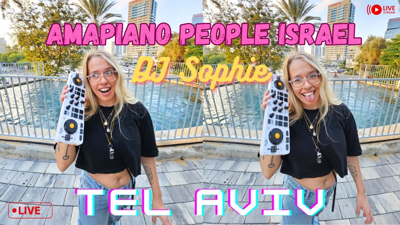 DJ Sophie's September 2023 Amapiano Mix | Tel Aviv City, Waterfall Location | Amapiano People Israel