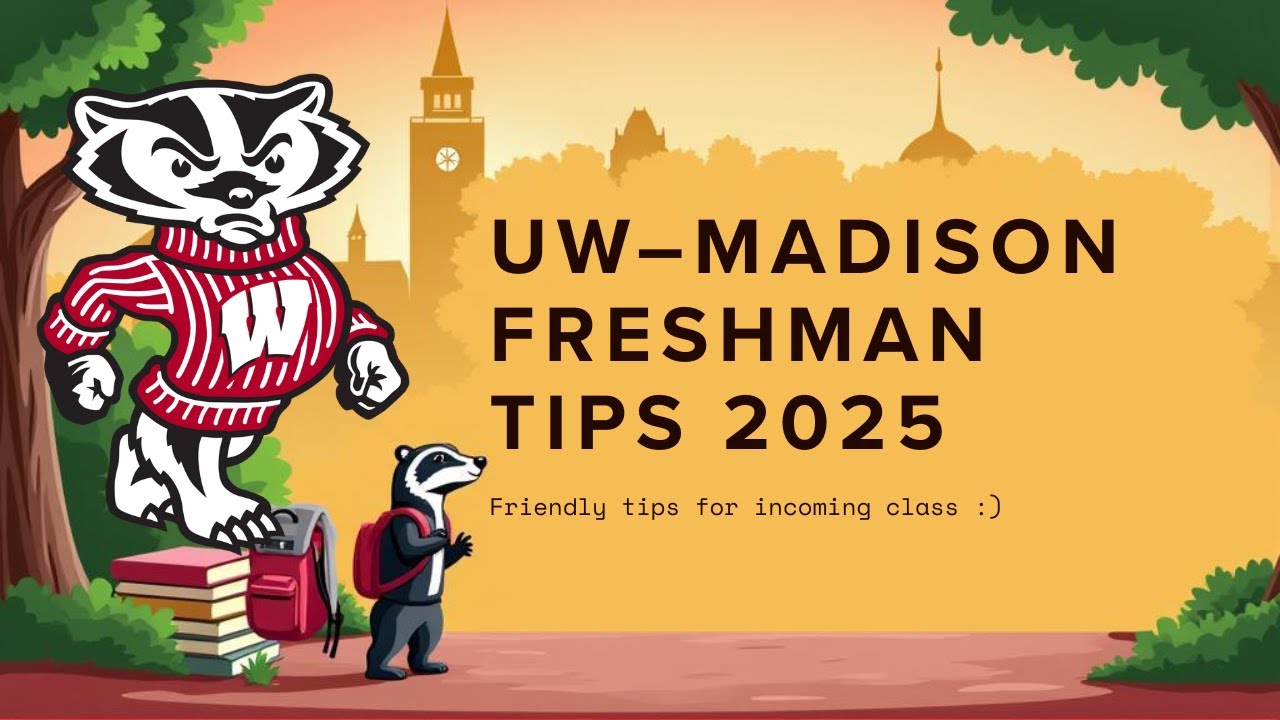 UW–Madison Freshman Tips 2025 🦡 | aka Angel Yap Session #1 I What I  Wish I Knew Before College