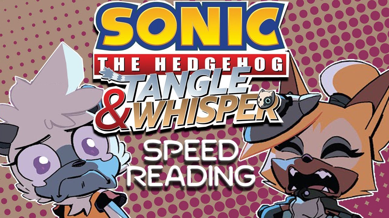 The Tangle & Whisper Mini-Series | Sonic Speed Reading