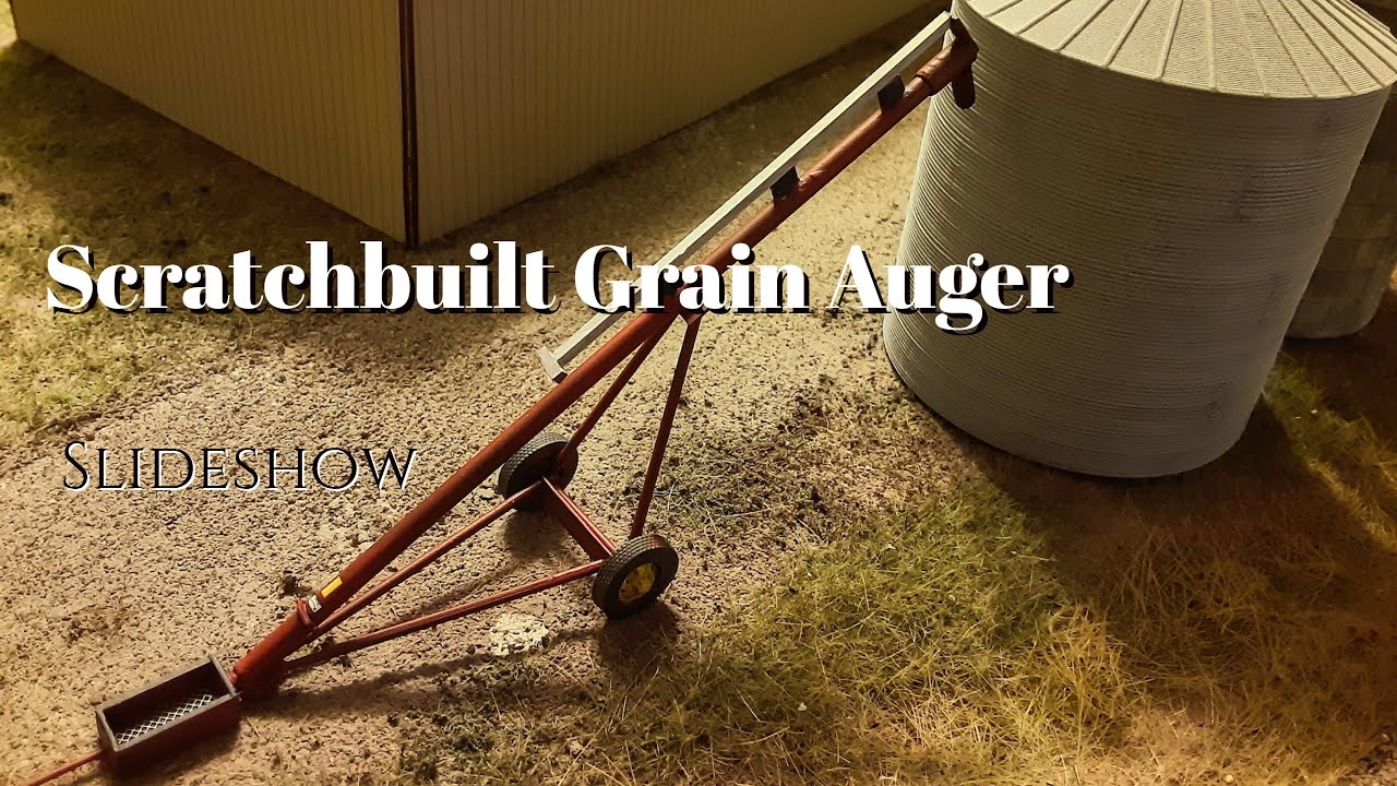 Scratchbuilt Grain Auger