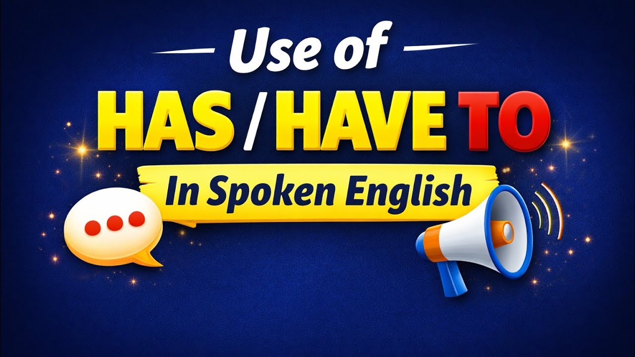 Use of Has To and Have To | English Grammar Rules with Examples | Fluent English Adda | Meraj sir 