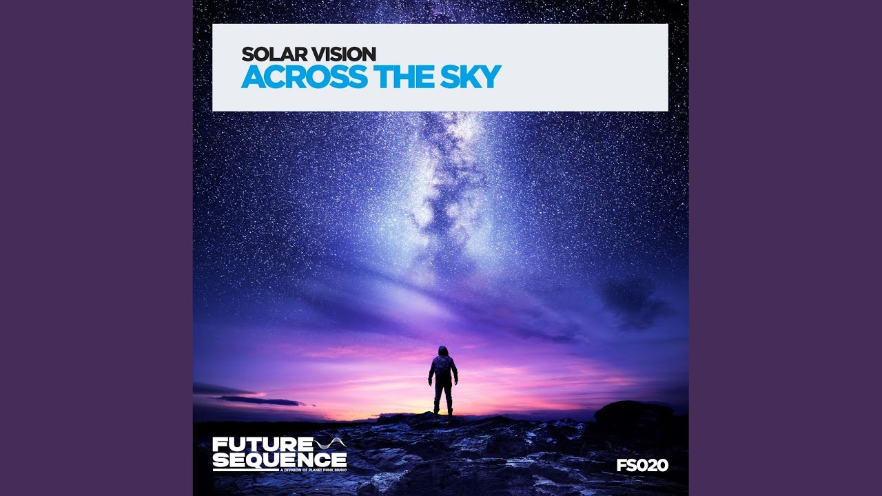 Across the Sky (Extended Mix)