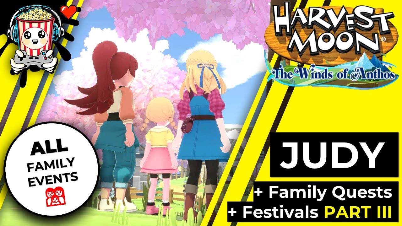 Harvest Moon - The Winds of Anthos: All Family Events with Judy & Kid +World Travel 🗺️ +Festivals ✨