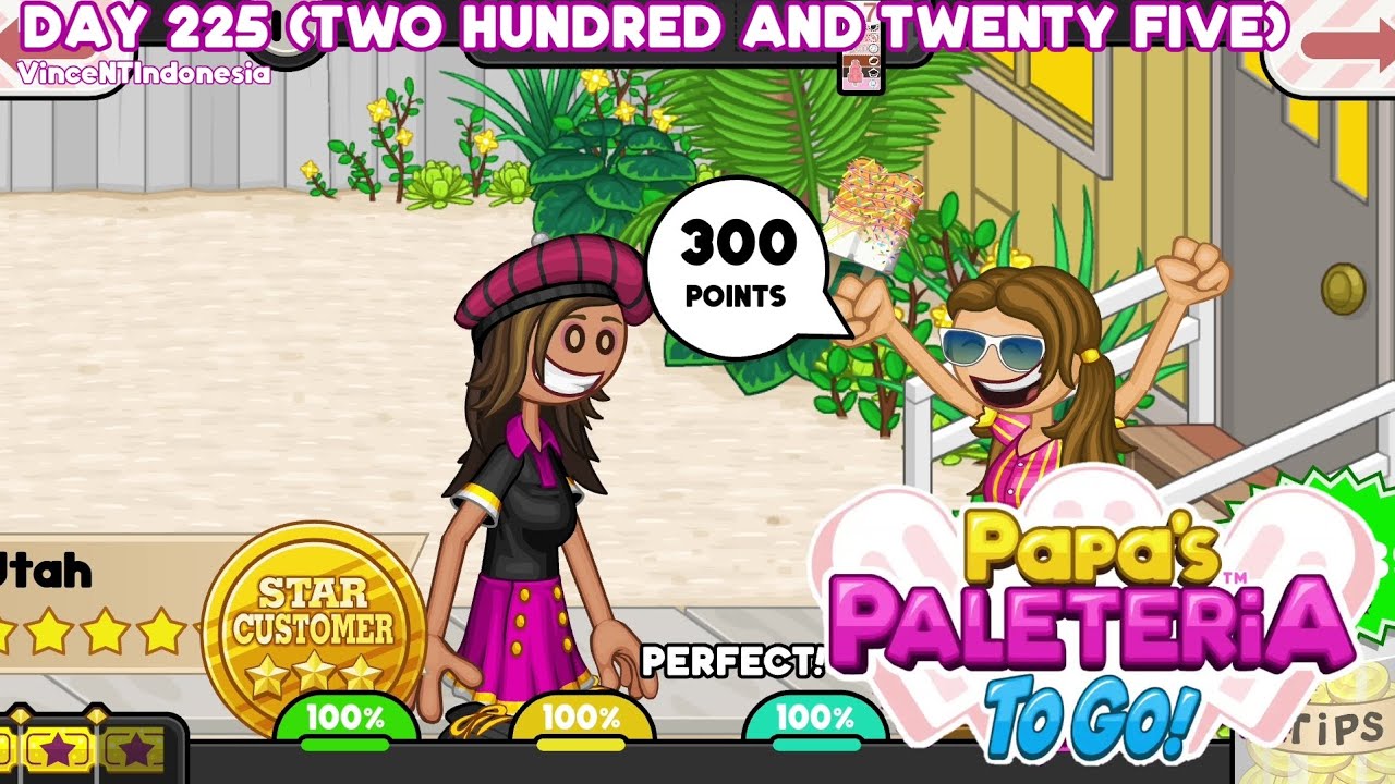 Papa's Paleteria To Go! - Day 225 (Perfect Day)