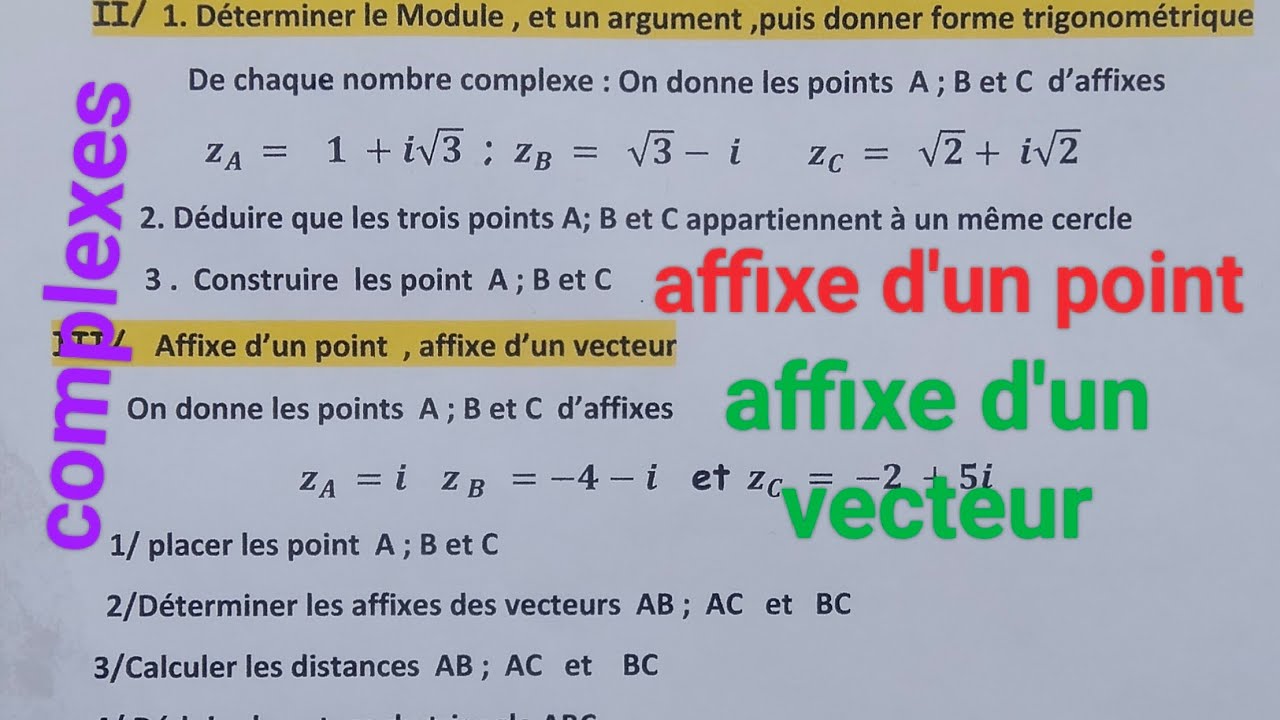 Pour 3è scientifiques :complexes affixe d'un pt affixe d'un vecteur 