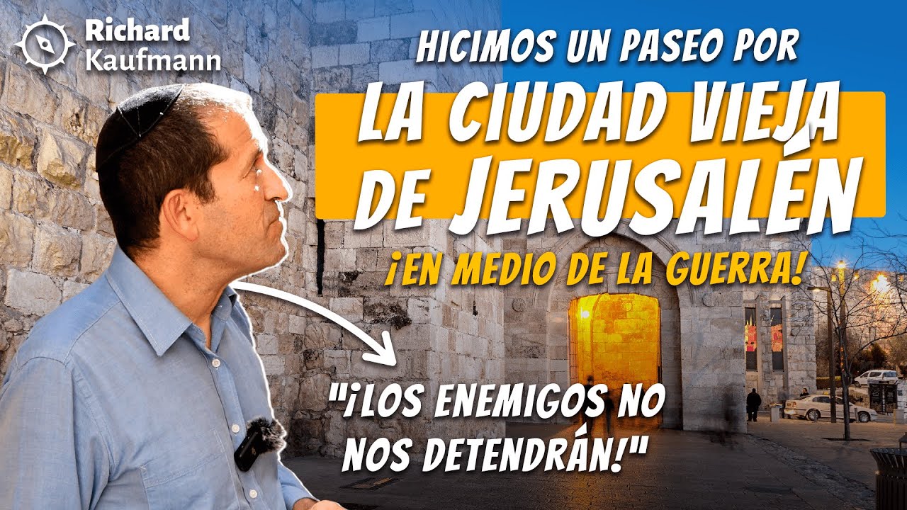 ¡Visitamos la CIUDAD VIEJA DE JERUSALÉM! Un Vistazo al PRESENTE | Richard Kaufmann