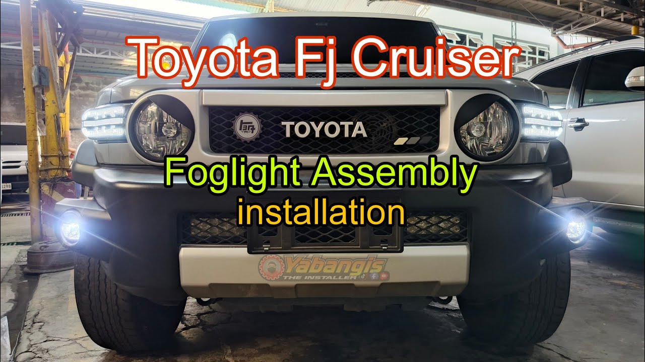 Toyota Fj Cruiser | Foglight Assembly installation ( Led Type )