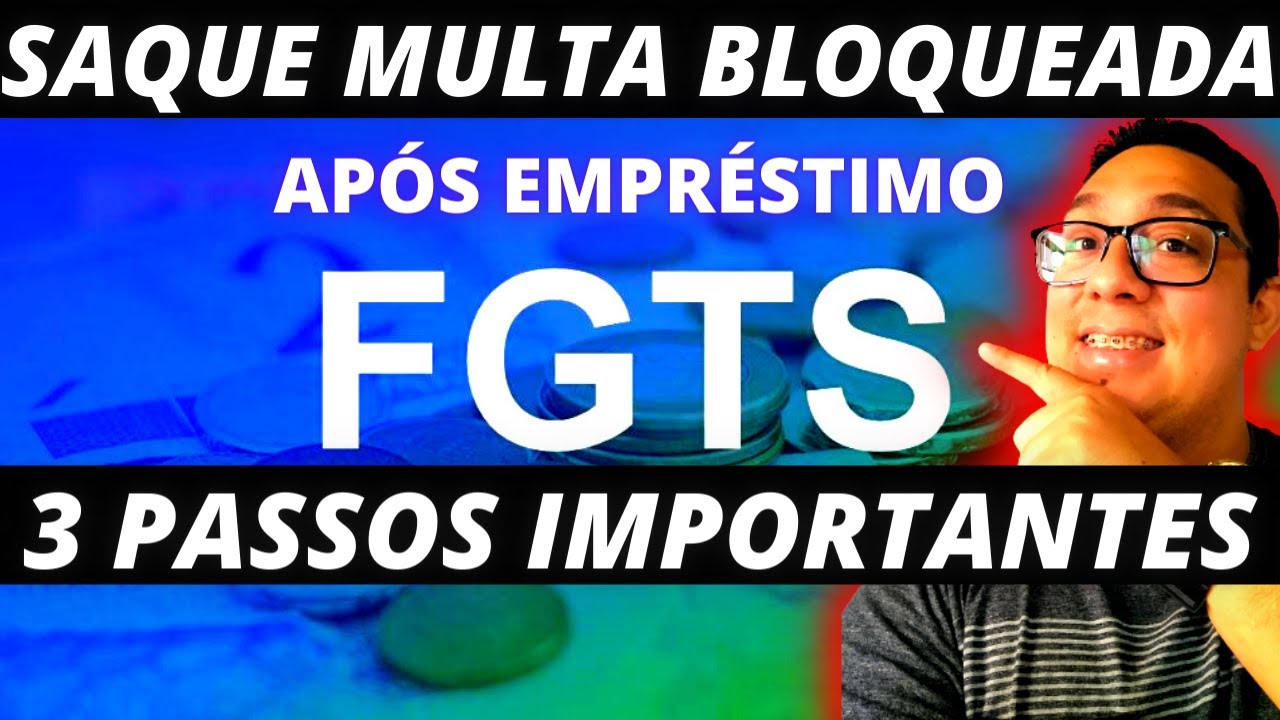 EMPR&Eacute;STIMO DO FGTS | SAQUE MULTA RESCIS&Oacute;RIA BLOQUEADA AP&Oacute;S ANTECIPA&Ccedil;&Atilde;O 3 PASSOS AUTOM&Aacute;TICOS VEJA