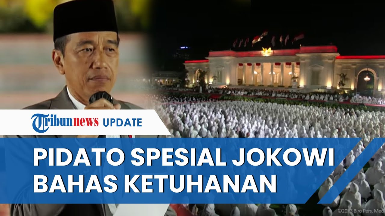 [FULL] PIDATO SPESIAL PRESIDEN Jokowi dalam Zikir dan Doa Kebangsaan 78 Tahun Indonesia Merdeka