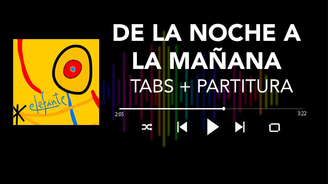 Elefante - De la Noche a la Mañana (Bass Cover/ Tabs + Partitura + Acordes)