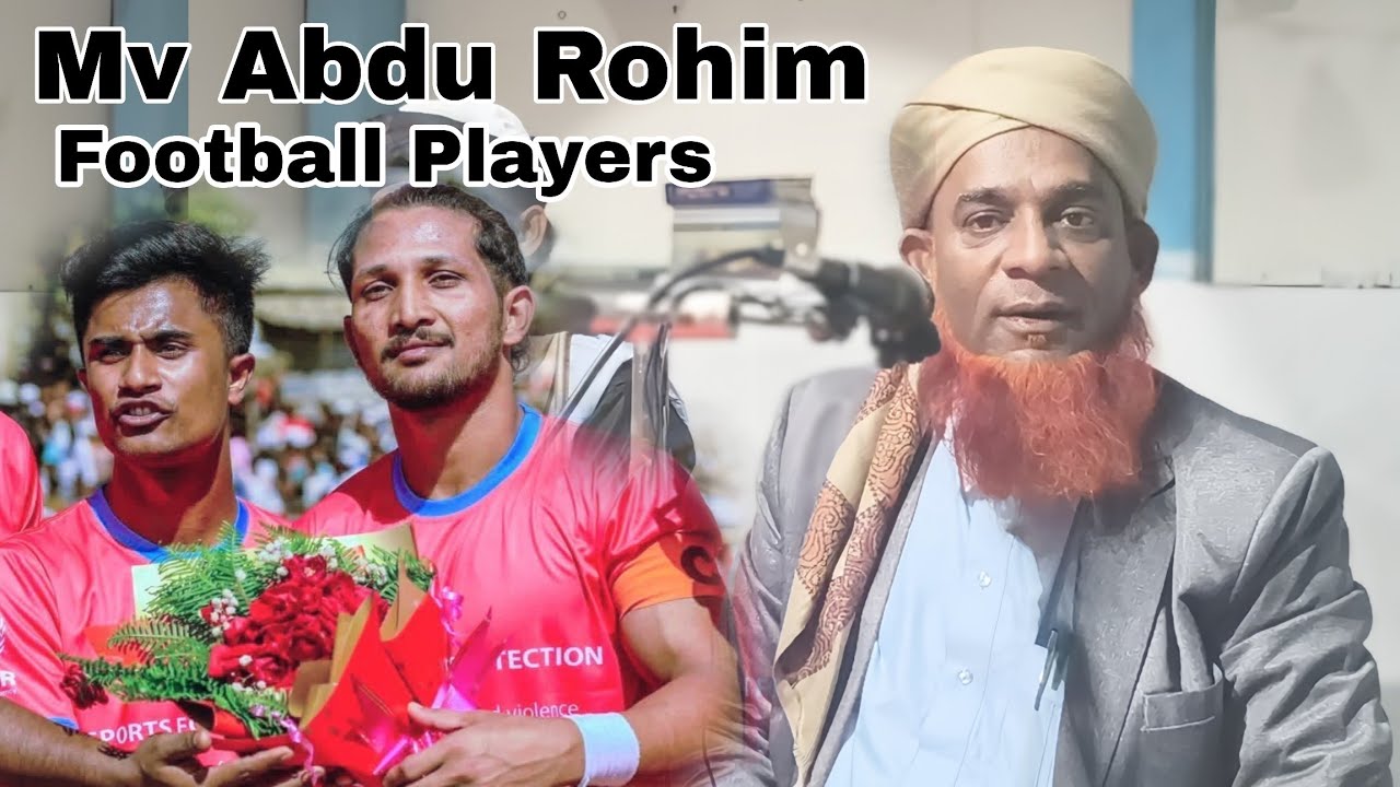 Moulana Abdu Rohim Waz About Football Players , Namas by Ro Multi Academy 