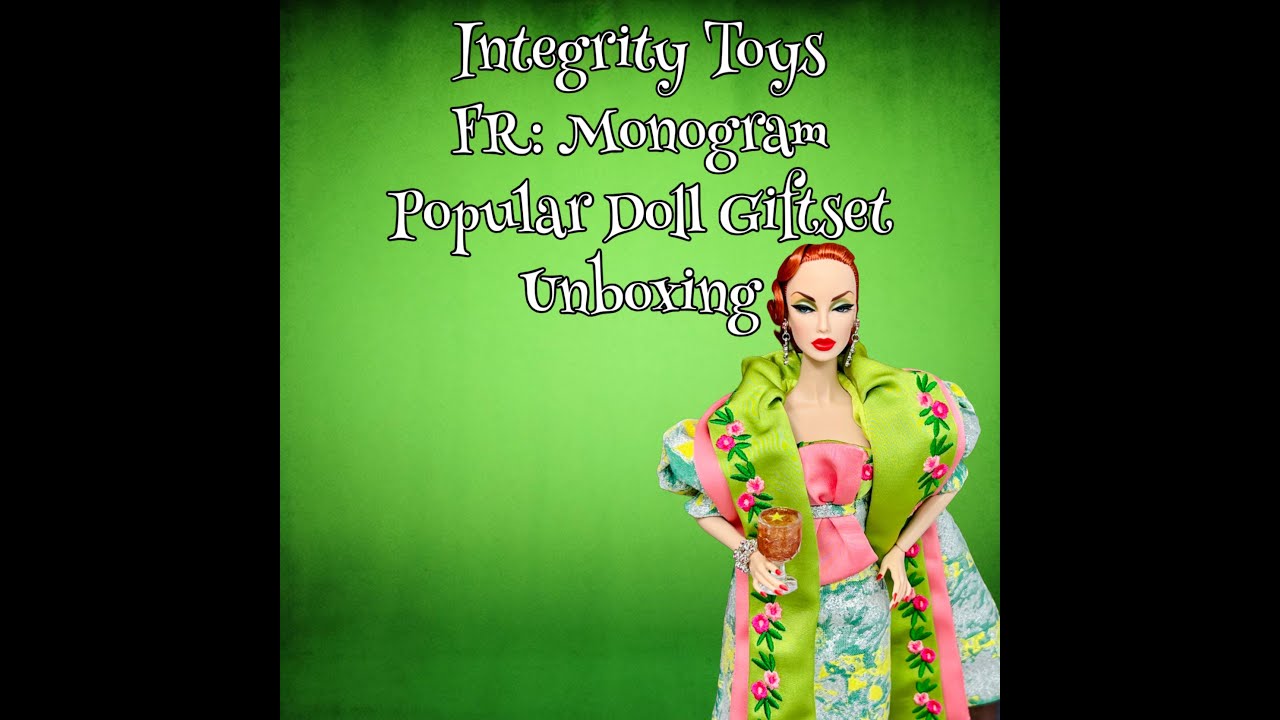 Integrity Toys FR: Monogram Popular Doll Giftset Unboxing
