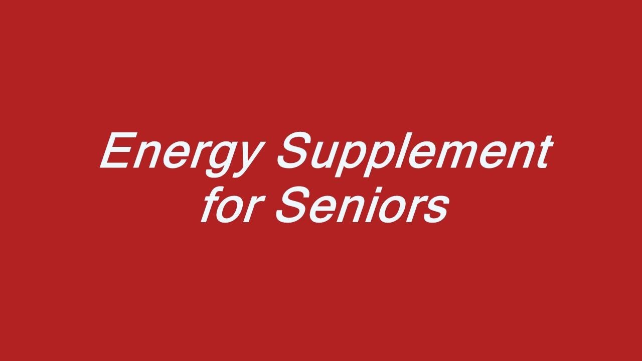 Energy Supplement for Seniors