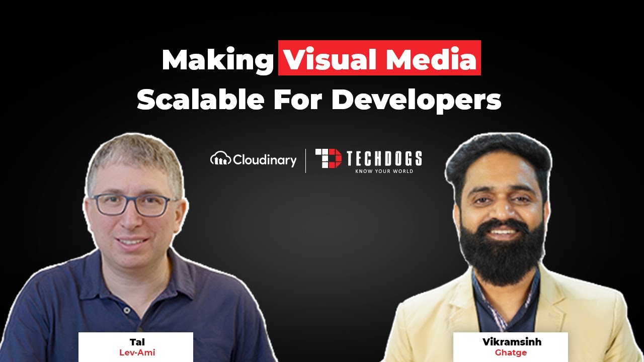 Tal Lev-Ami, Co-Founder & CTO, Cloudinary On Building Reliable AI-Powered Visual Experiences