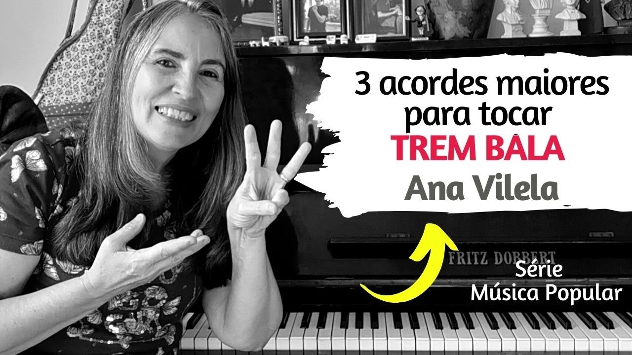 3 acordes maiores tocando Trem Bala de Ana Vilela | Aula 8 |