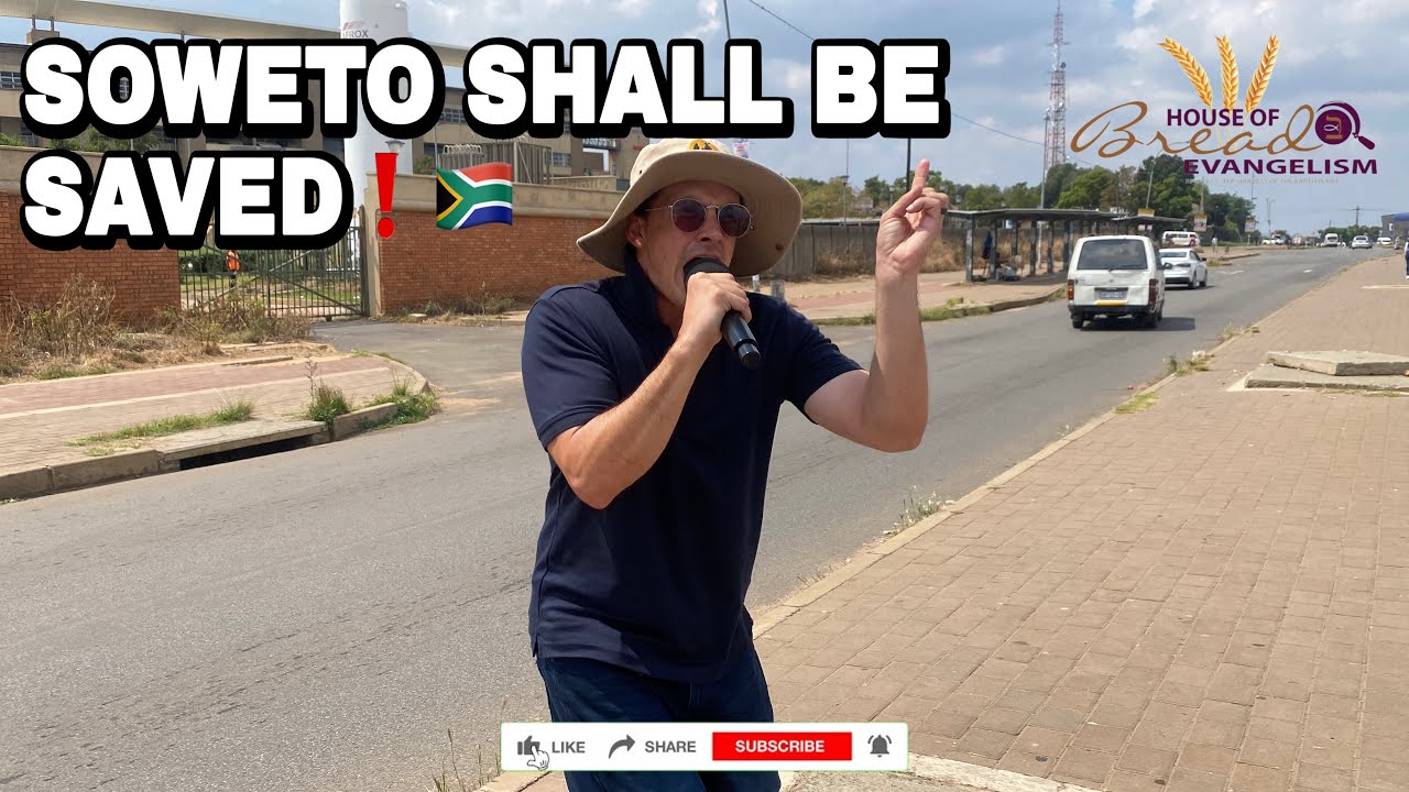 SOWETO SHALL BE SAVED❗️🇿🇦| Preaching the Gospel in Soweto. 📍 