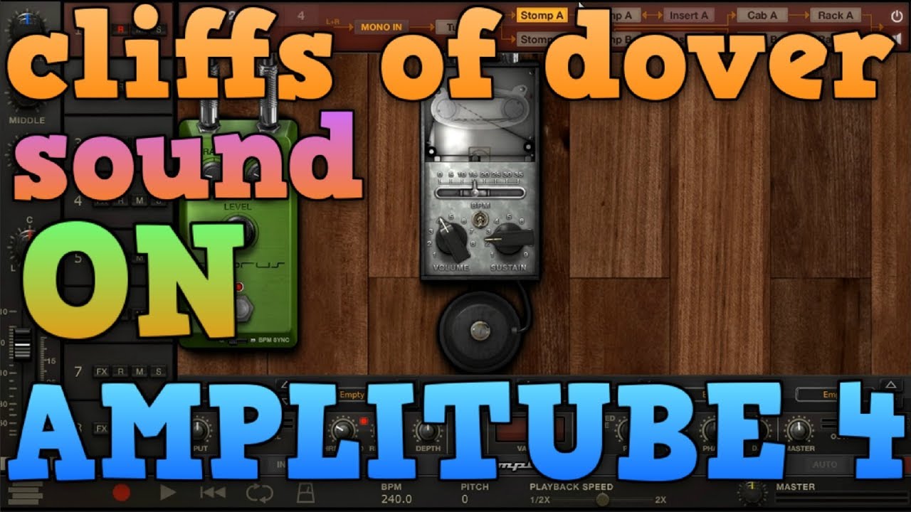 HOW to get the SOUND of Cliffs of Dover in *Amplitube 4*