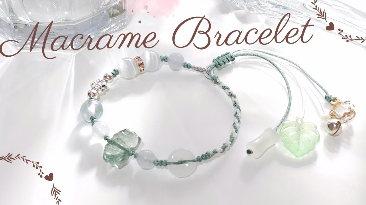 Macrame Bracelet Tutorial || How to Handmade Macrame Bracelet || 青莲灼灼