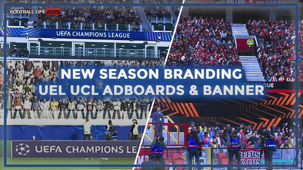 New Season Branding UCL-UEL Adboards Banner for FL 2025 & PES 2021. [How to Install in FL25]