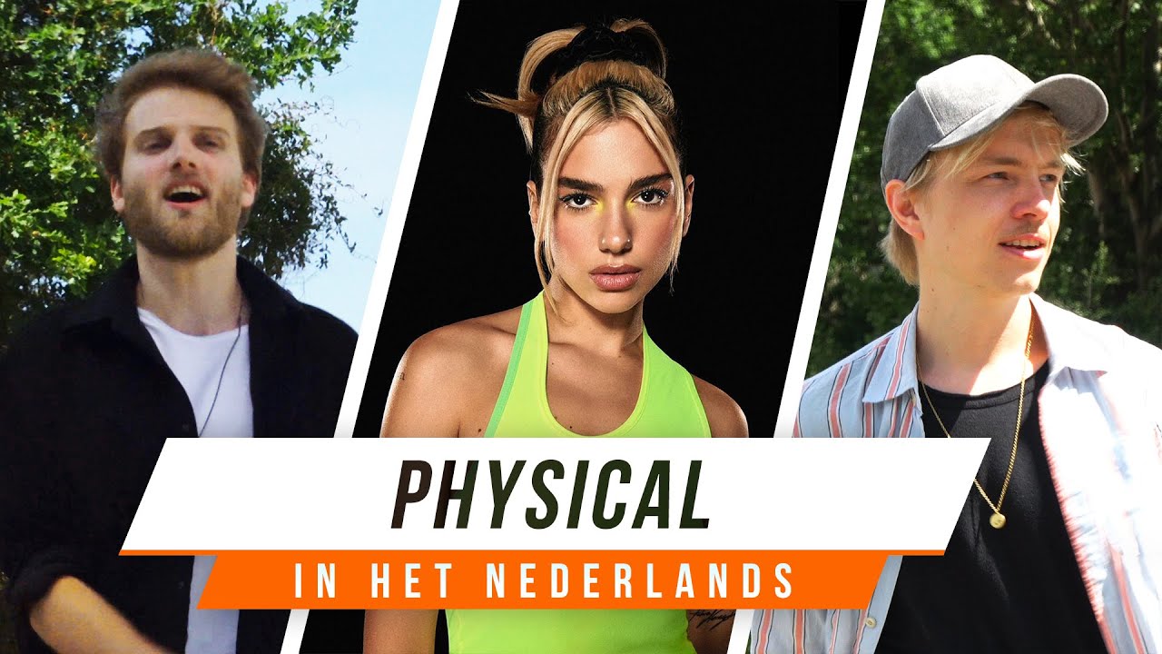 Zo klinkt PHYSICAL in het Nederlands | BENR COVER (Dua Lipa)