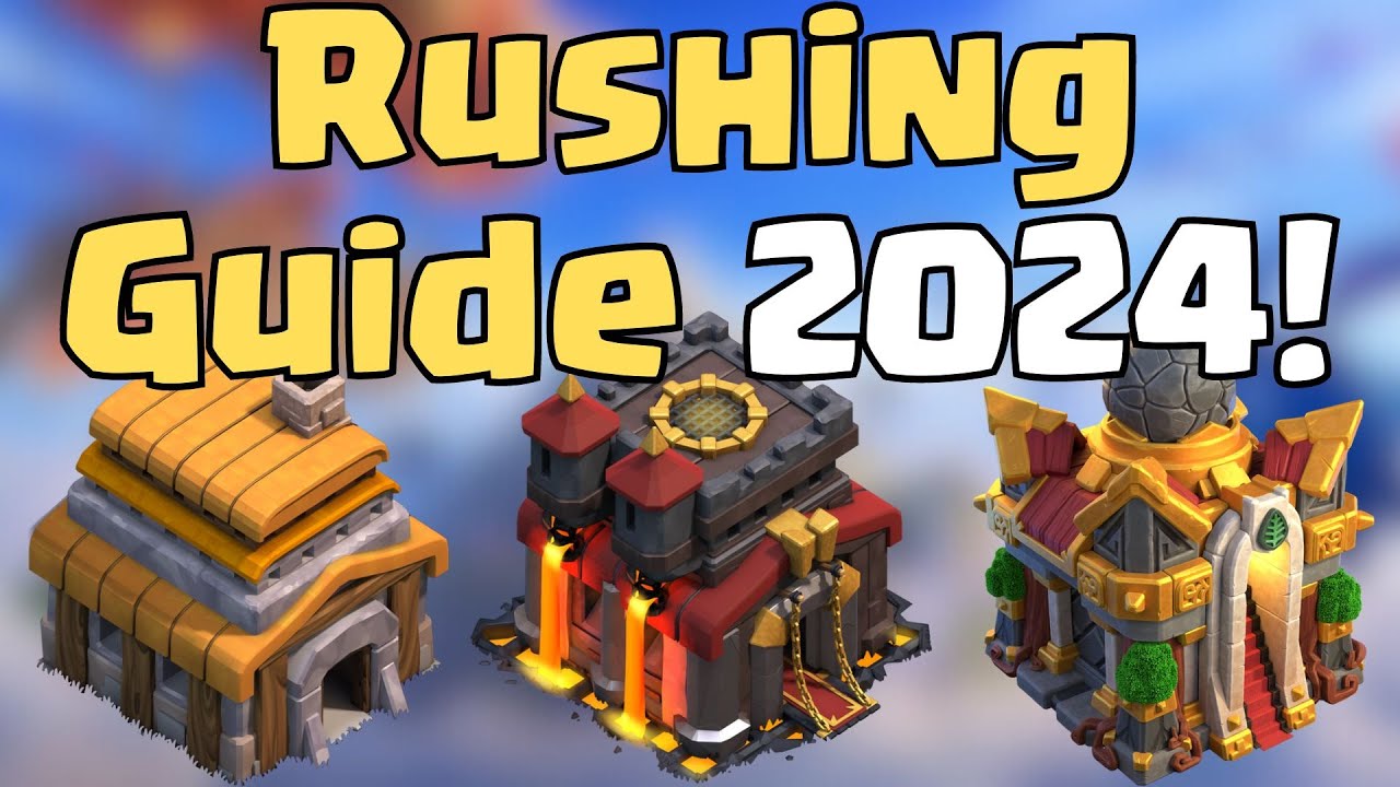 You Need This Clash of Clans Rushing Guide in 2024!