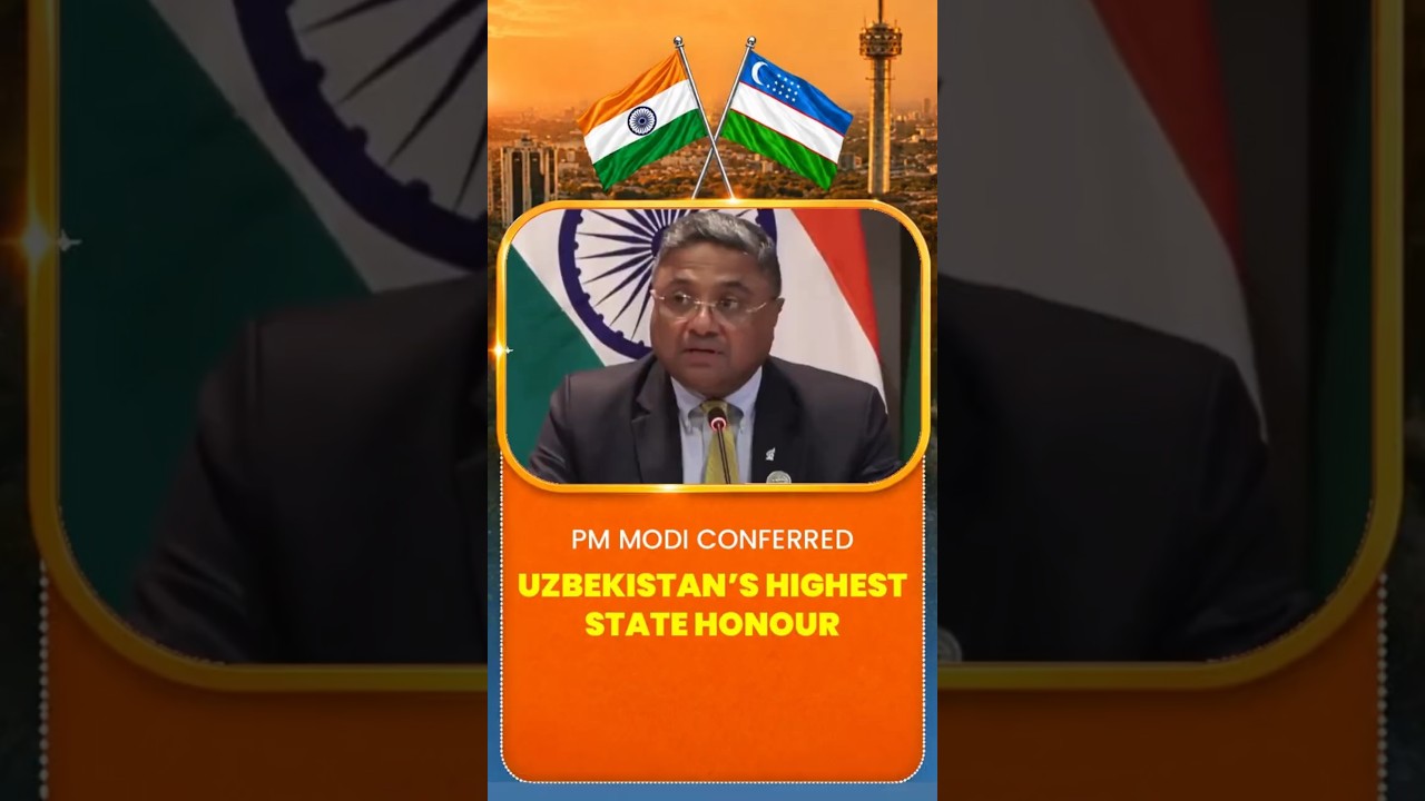 PM Modi Conferred Uzbekistan&rsquo;s Highest State Honour