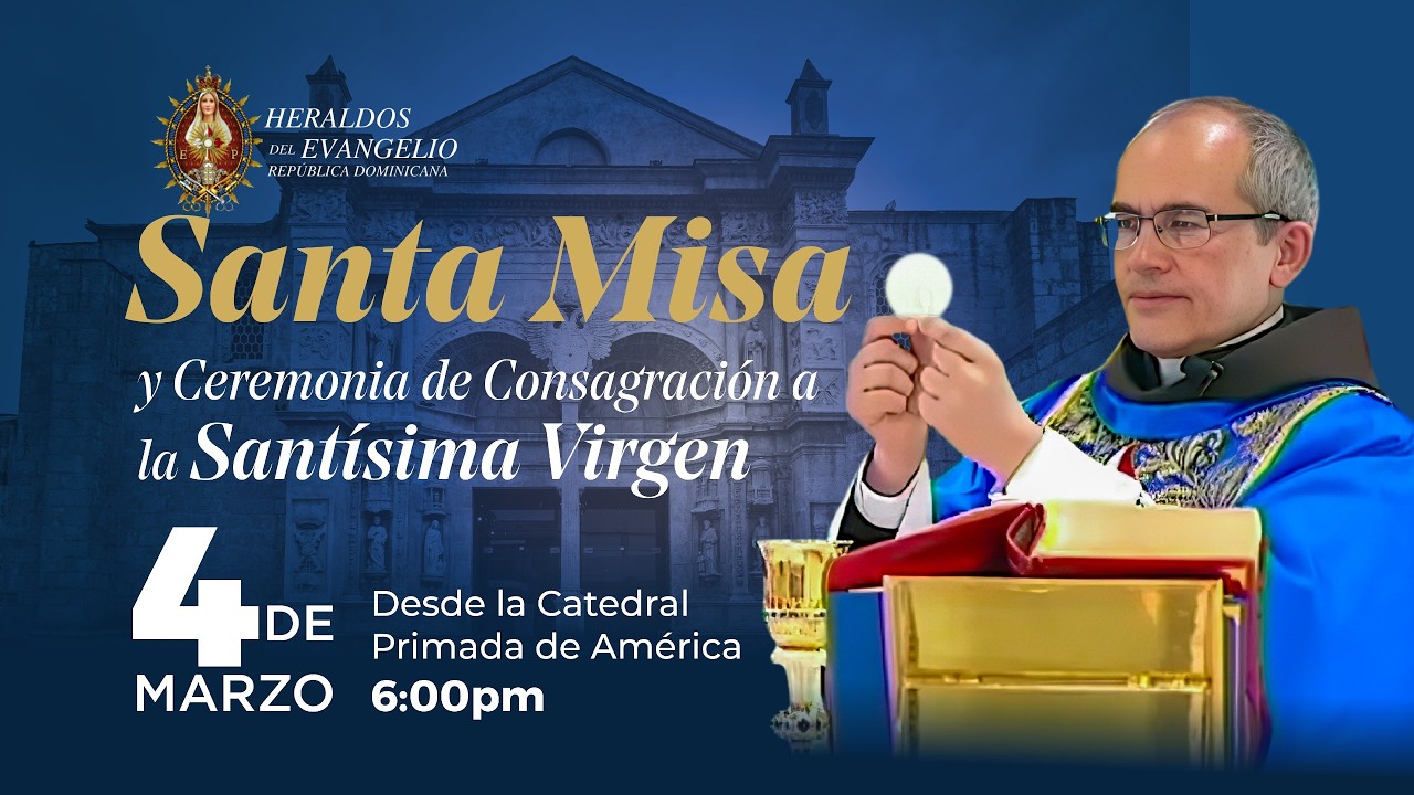 En Vivo: Dia 4 de marzo. Santa Misa y Consagración a la Virgen con el Padre Manuel Rodriguez