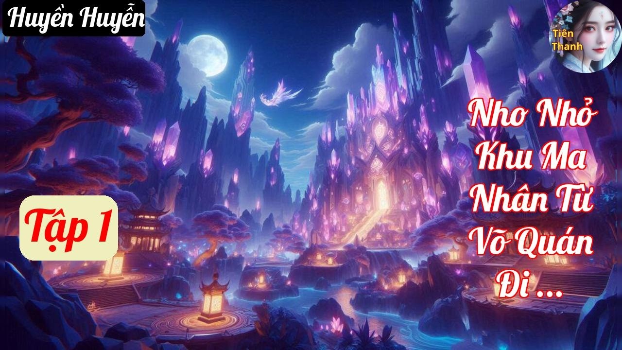 [Tập 1] Nho Nhỏ Khu Ma Nhân Từ Võ Quán Đi Ra Trừ Tà Sư - Chương 1-90 - Truyện Huyền Huyễn Hay nhất