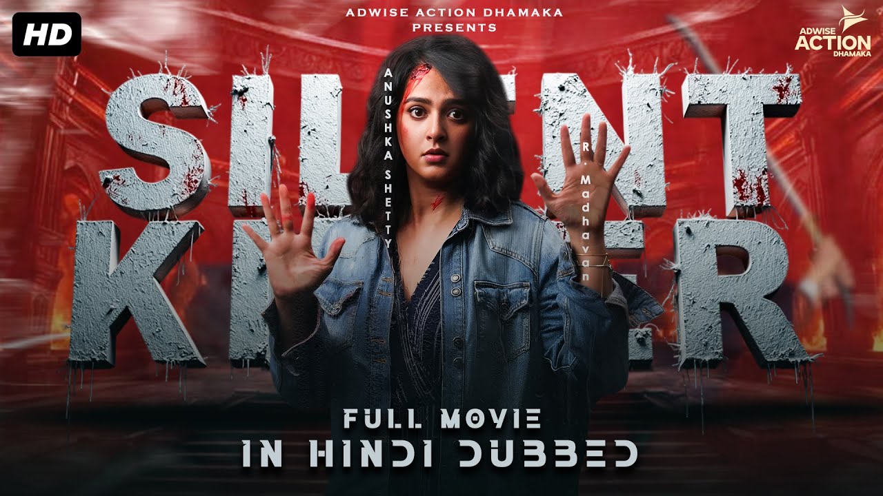 'SILENT KILLER' | Hindi Dubbed Full Movie | Anushka Shetty, R Madhavan, | Thriller Movie | New movie