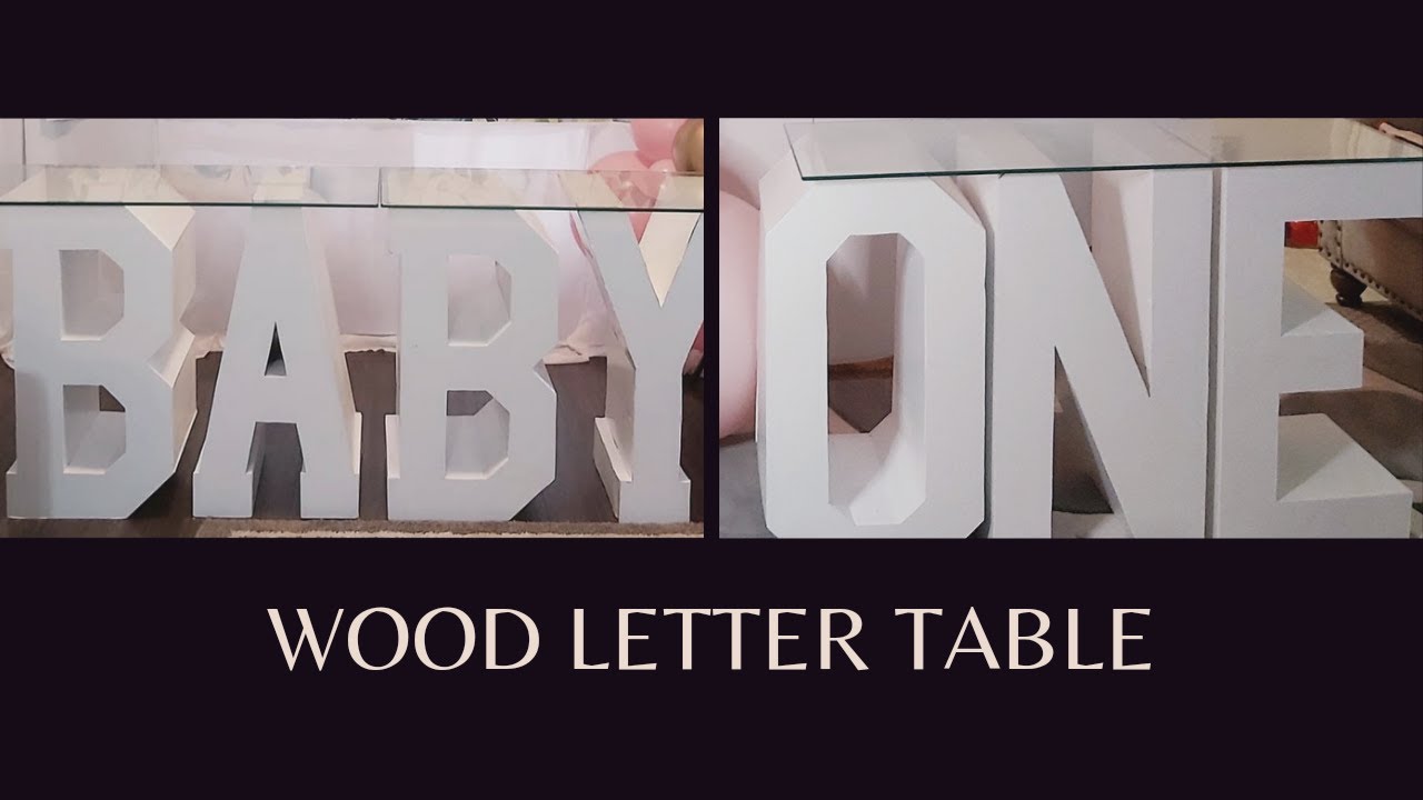 Wood letter table DIY / How to