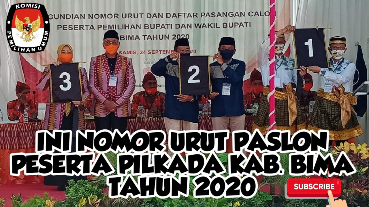 PENGUNDIAN NOMOR URUT PASANGAN CALON BUPATI DAN WAKIL BUPATI BIMA TAHUN 2020