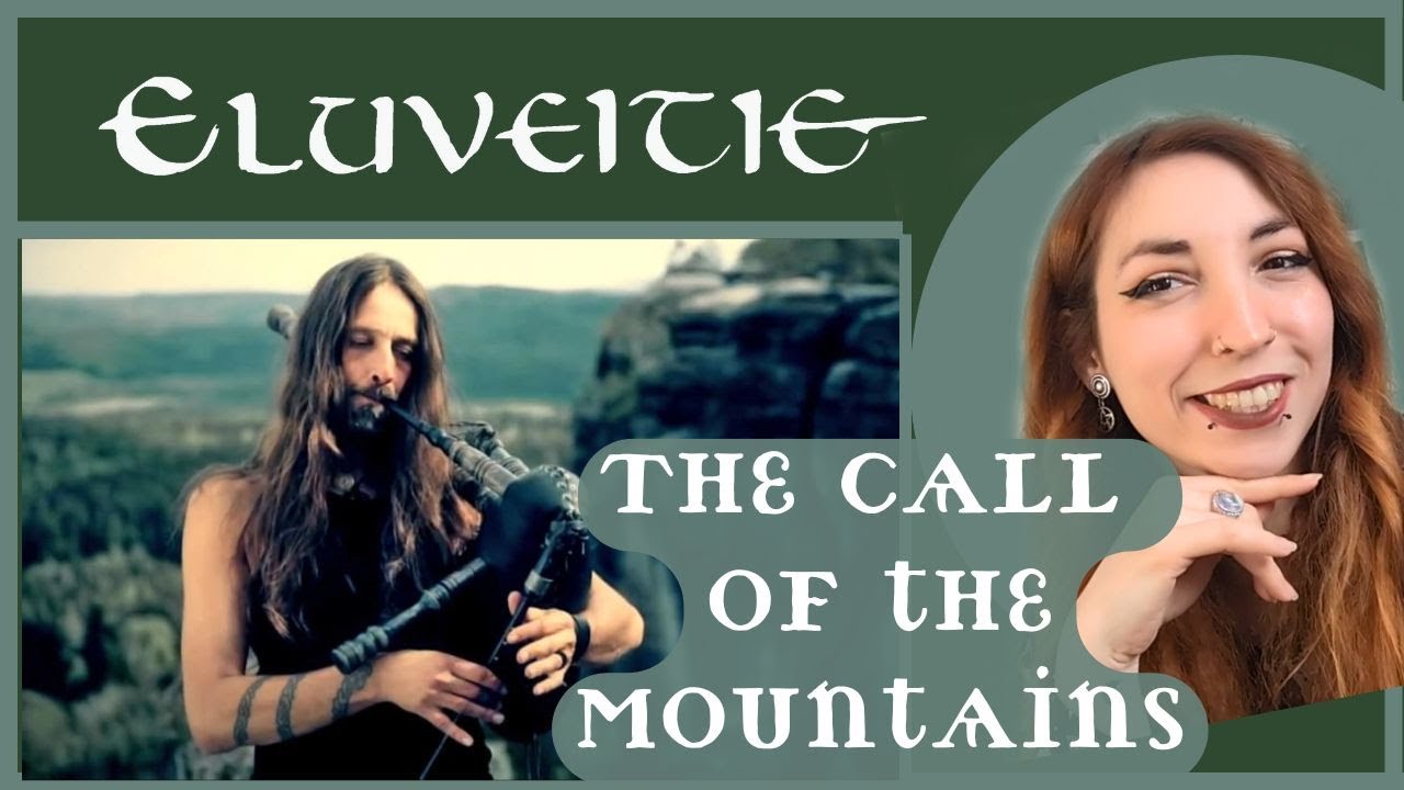 First Time Hearing ELUVEITIE - The Call of The Mountains