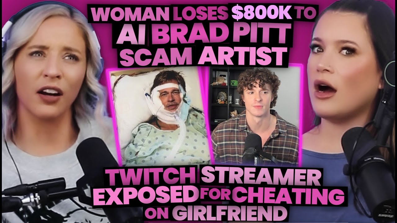 Woman Loses $800K to INSANE AI Brad Pitt Scam Artist + Twitch Streamer Exposed for CHEATING (216)