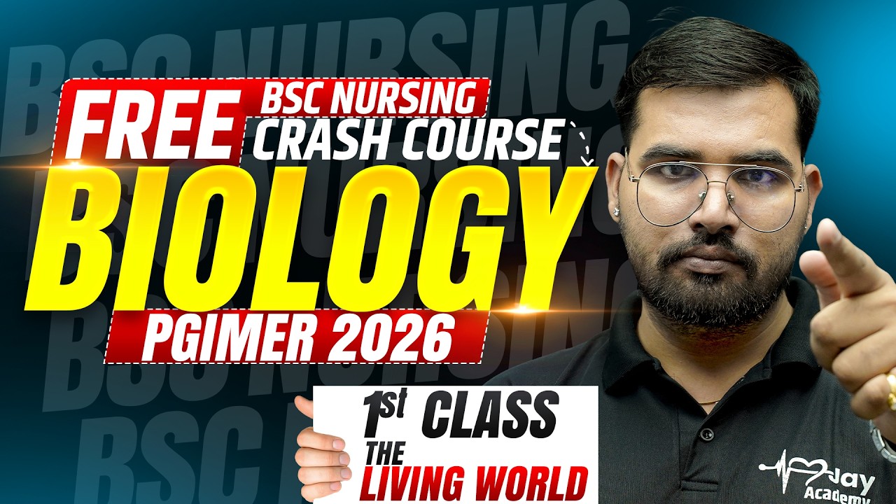 PGIMER Chandigarh Biology One Shot🔥The Living World | Bsc Nursing Exam 2026 #pgimer #bscnursing #pgi