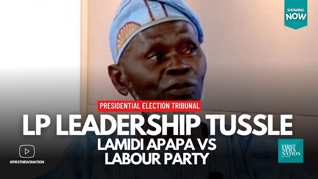 Labour Party Leadership Tussle Lamidi Apapa Vs LP #punchline #youtube