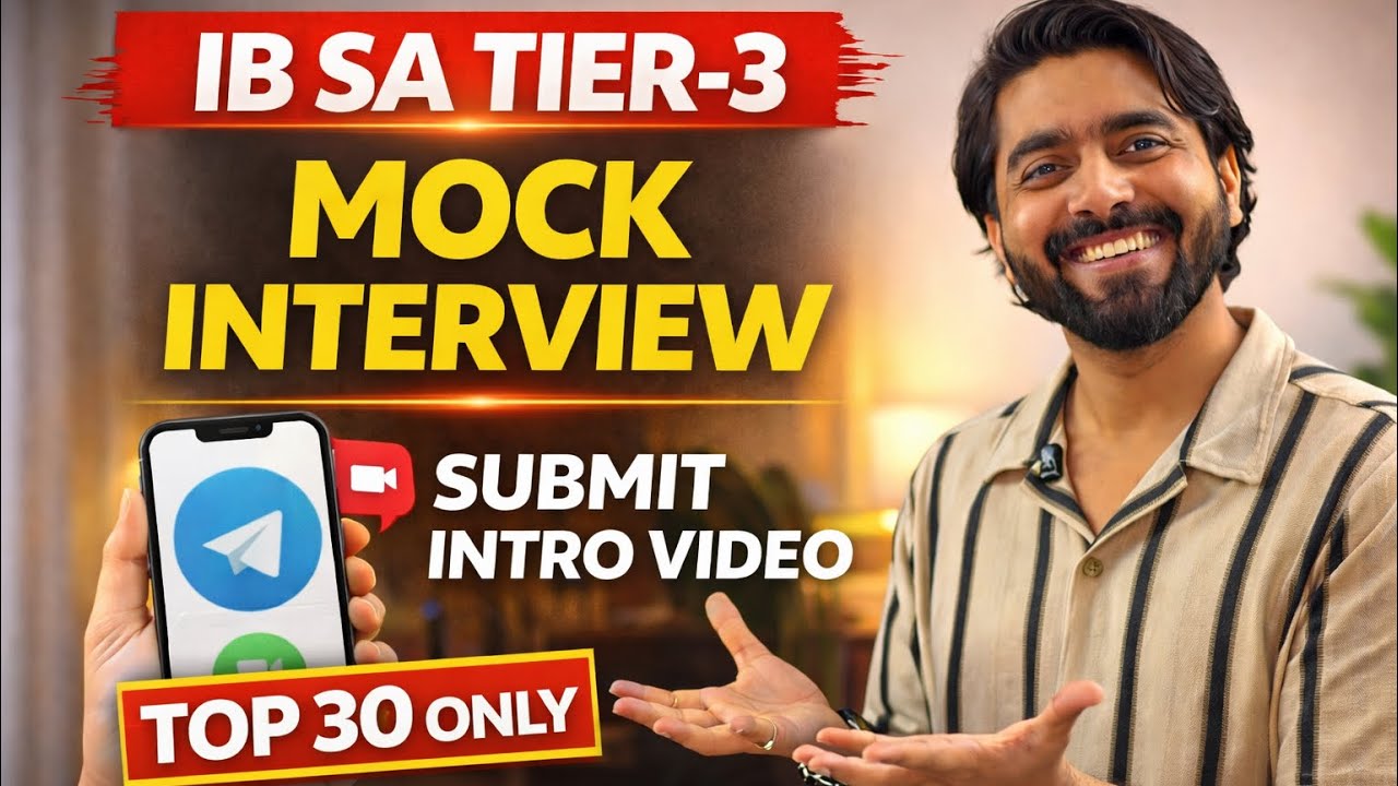 IB SA Tier-3 Mock Interview Announcement | Submit 2-Minute Introduction Video | Top 30 Selection